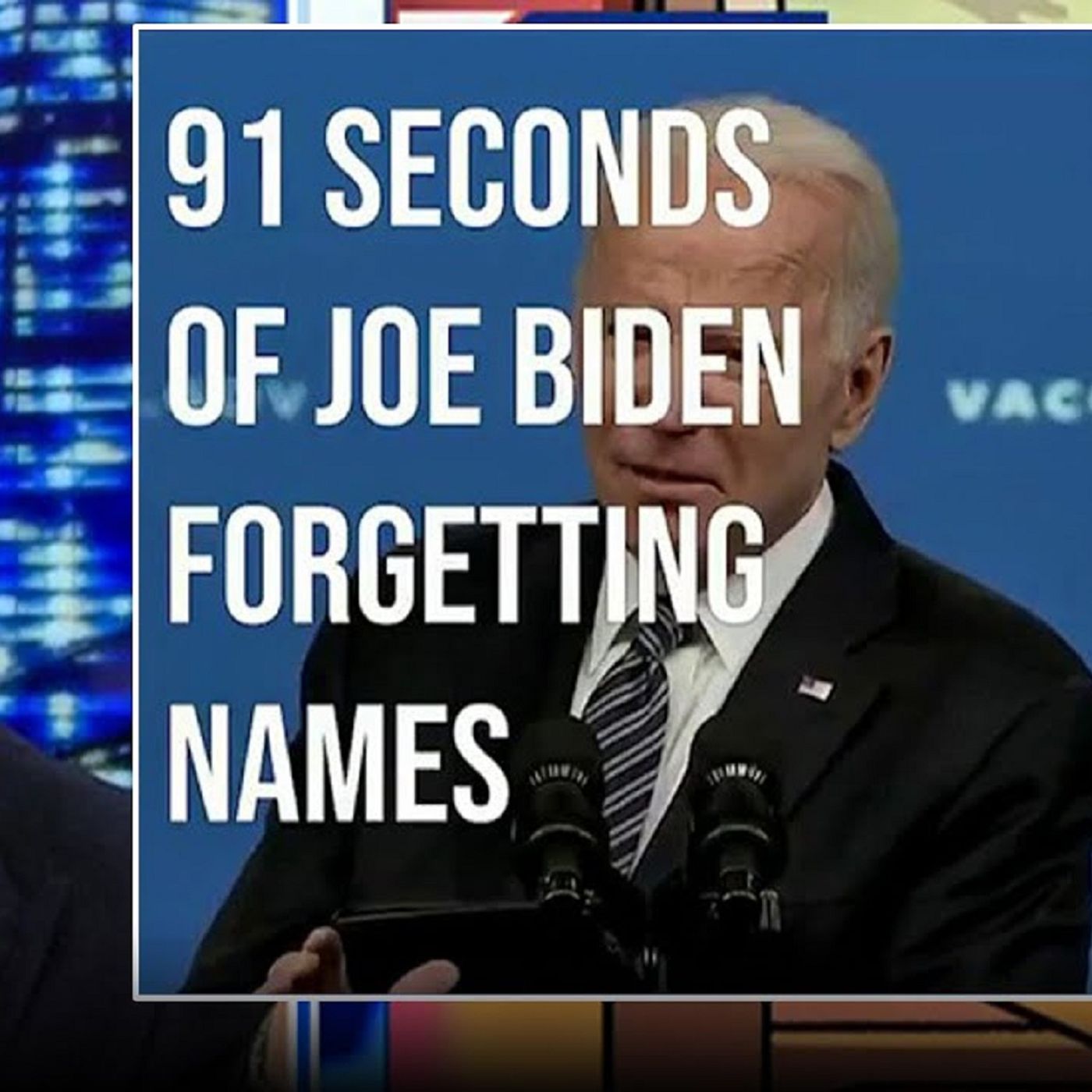 91 seconds of Joe Biden forgetting names