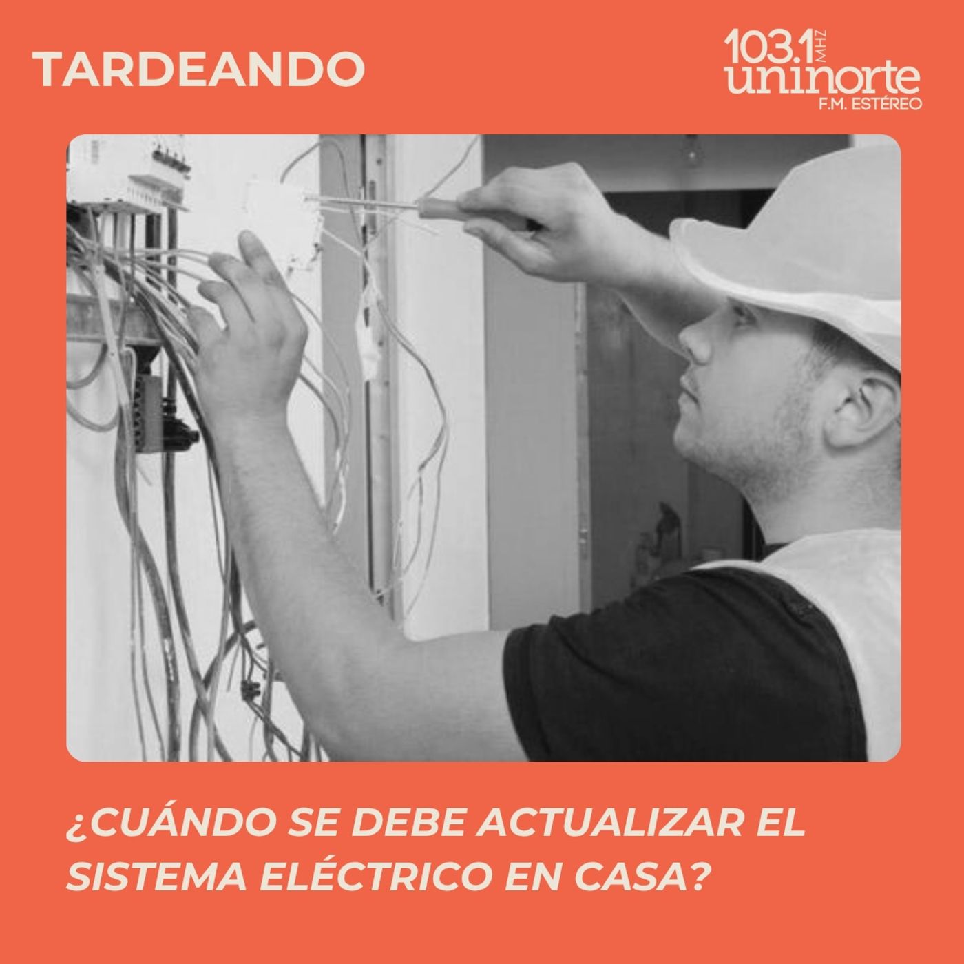 Hey Prende La Luz :: ¿Cuándo se debe actualizar el sistema eléctrico de una casa? episode artwork