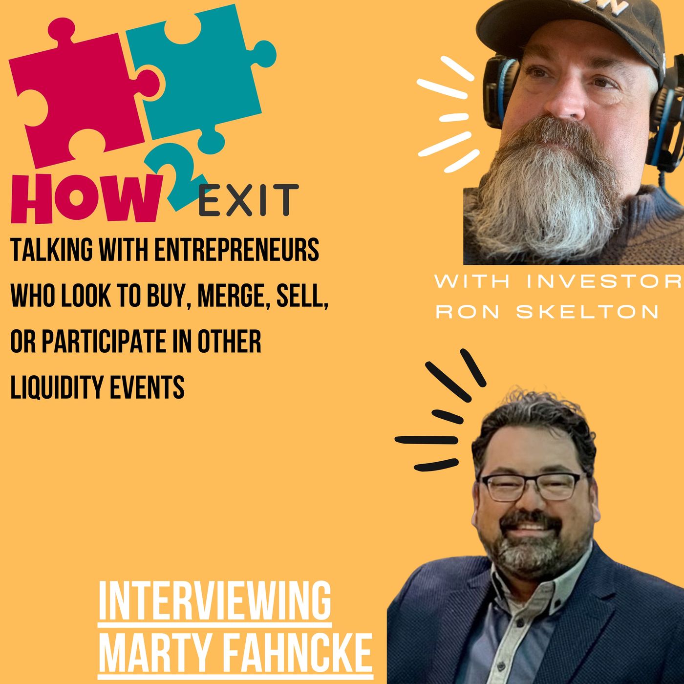 How2Exit Episode 20: Marty Fahncke - executed over $400 million in Mergers and Acquisitions. Image