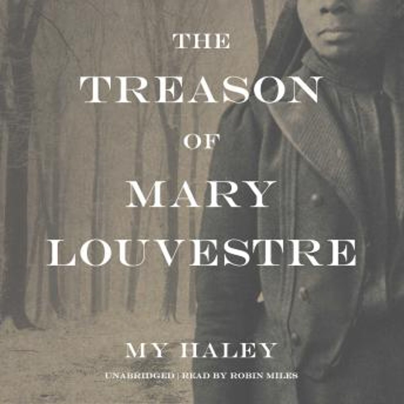 The Treason of Mary Louvestre by My Haley episode artwork