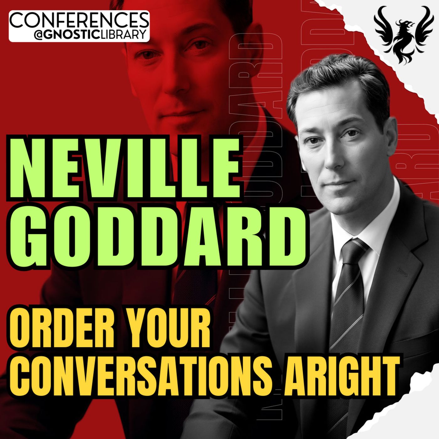 NEVILLE GODDARD ❯ Order Your Conversations Aright 🔥 Full Conference Audio 💫 The Law of Assumption