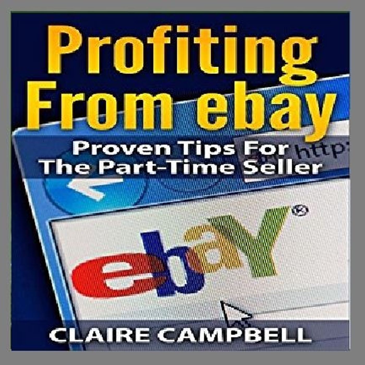 Profiting from eBay By Claire Campbell Narrated By Angel Clark episode artwork
