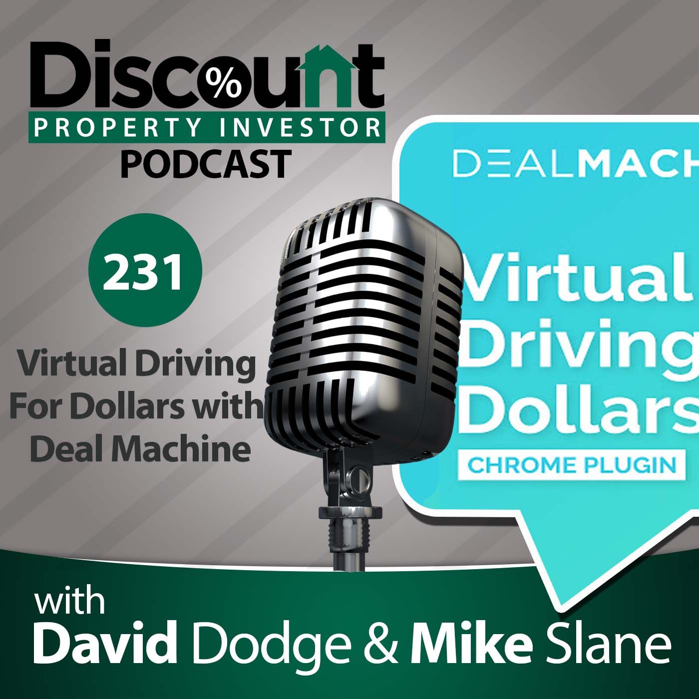 Episode 231: Virtual Driving For Dollars with Deal Machine