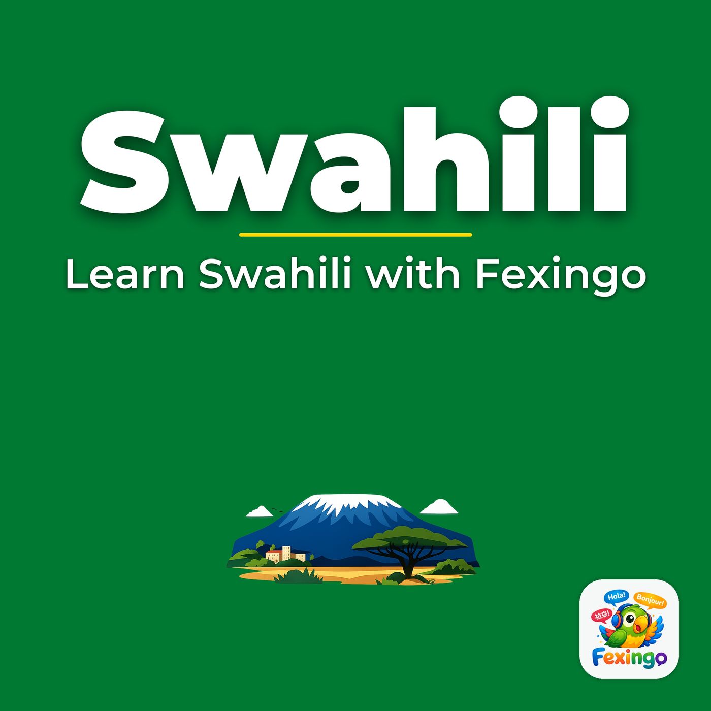 Learn Swahili with Fexingo