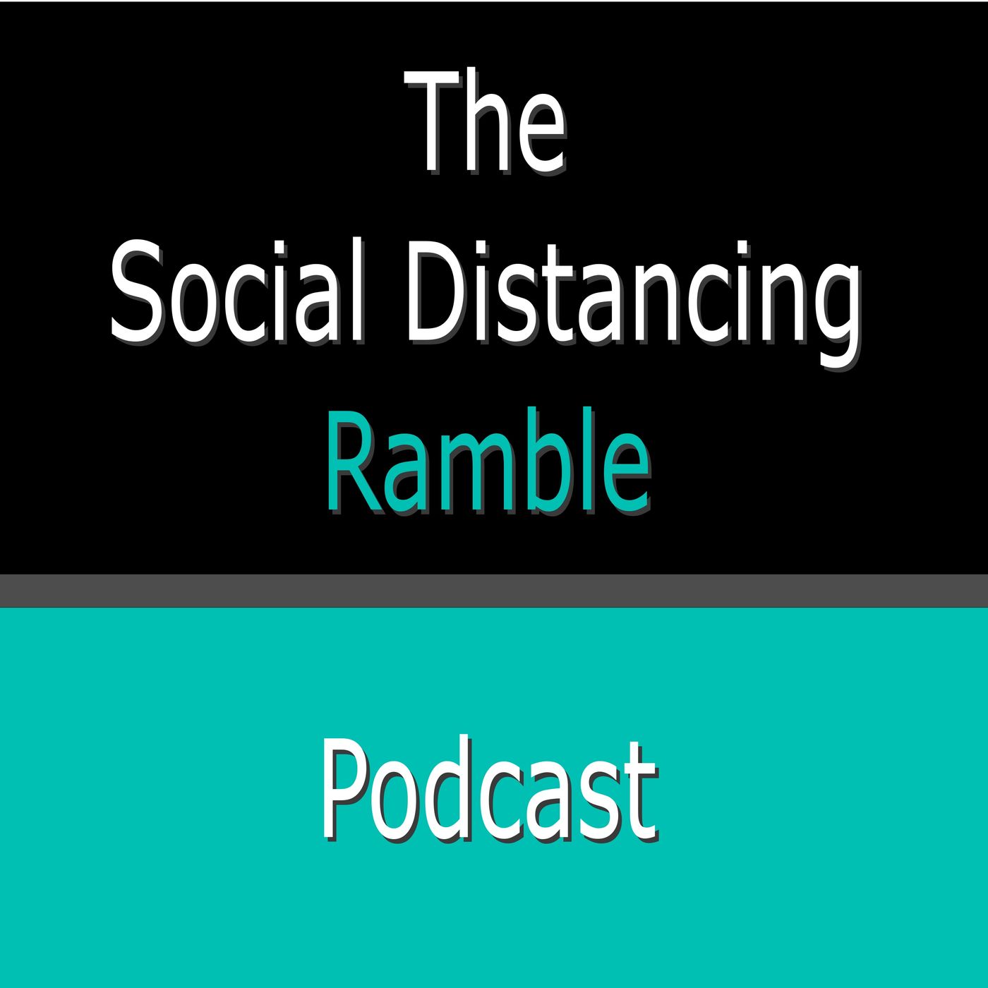 The Social Distancing Podcast