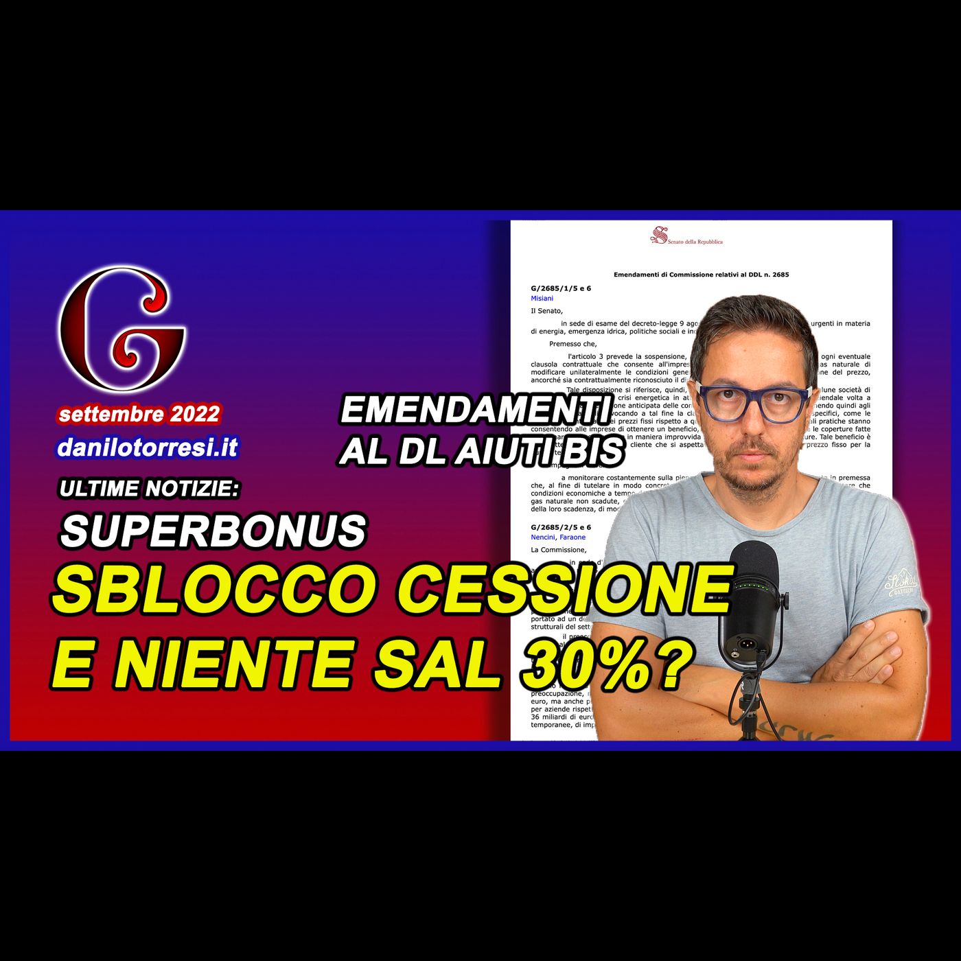 SUPERBONUS 110 ultime notizie sblocco cessione e unifamiliari negli emendamenti al Decreto Aiuti bis episode artwork