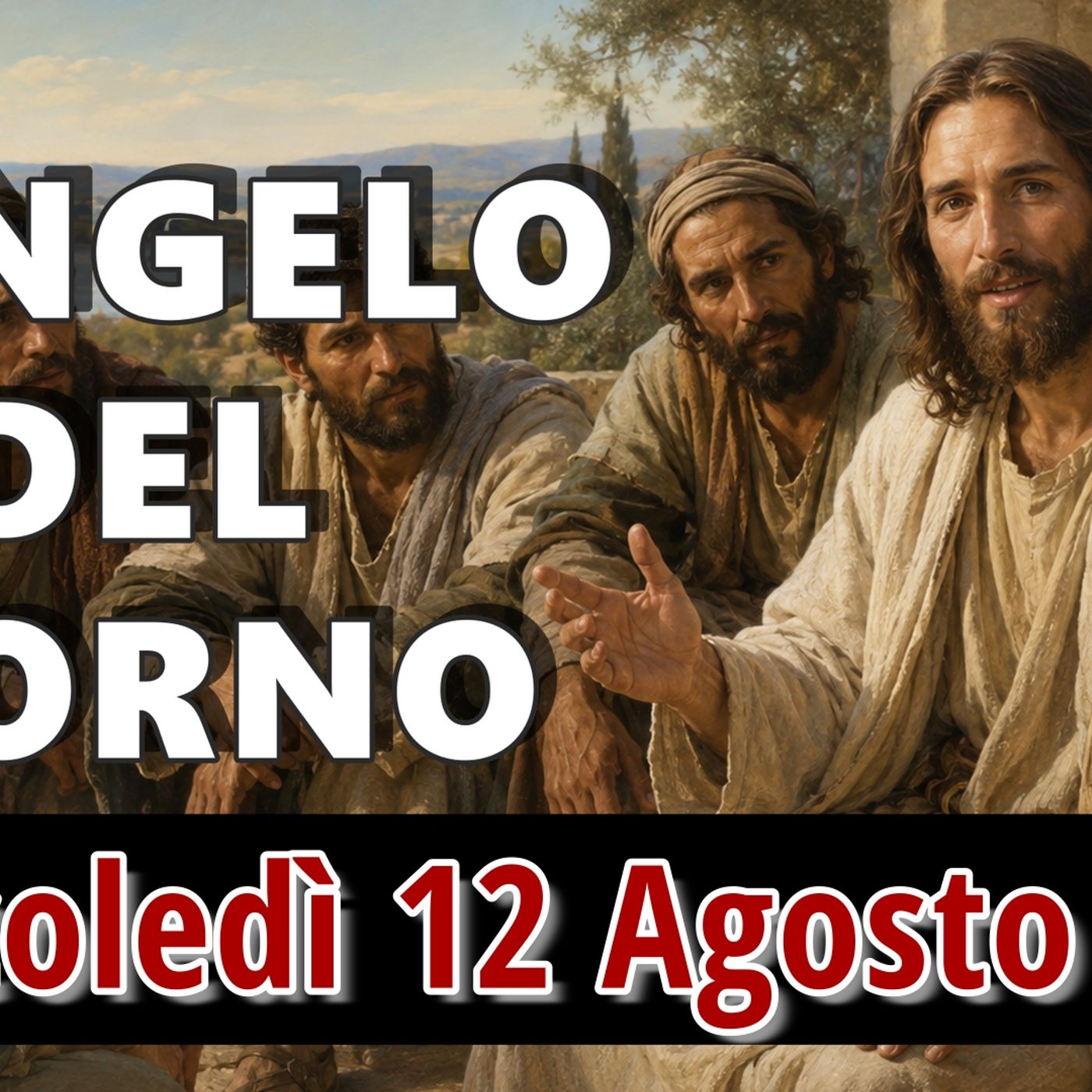 VANGELO DEL GIORNO MERCOLEDI 12 AGOSTO 2026 ❤️ Se ti ascolterà, avrai guadagnato il tuo fratello. episode artwork