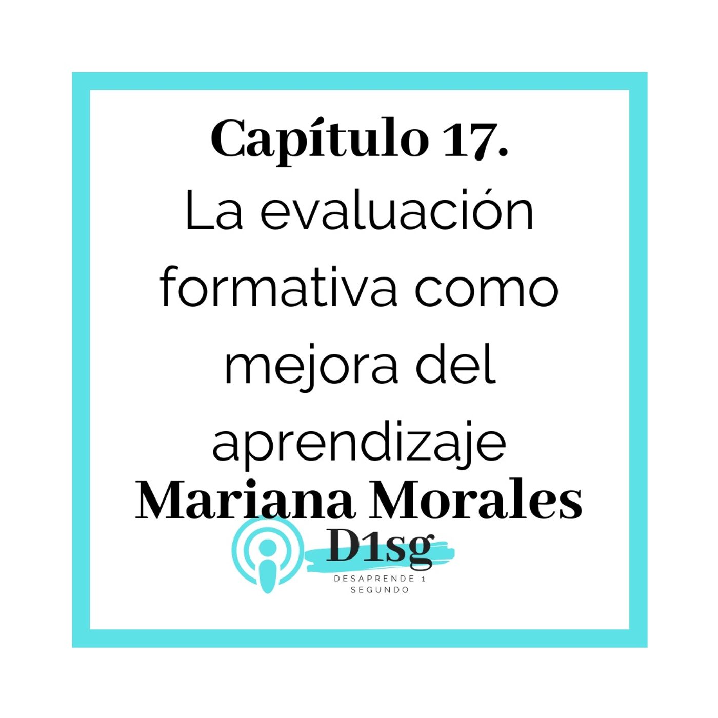 17(T1)_Mariana Morales- La evaluación formativa como mejora del aprendizaje
