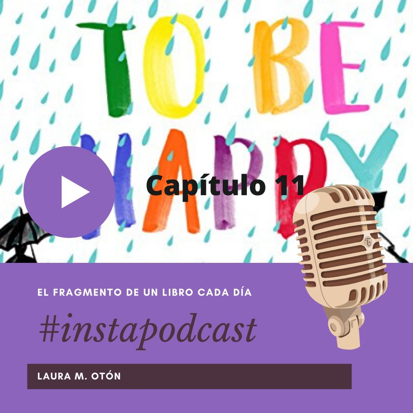 #instapodcast por Laura M. Otón