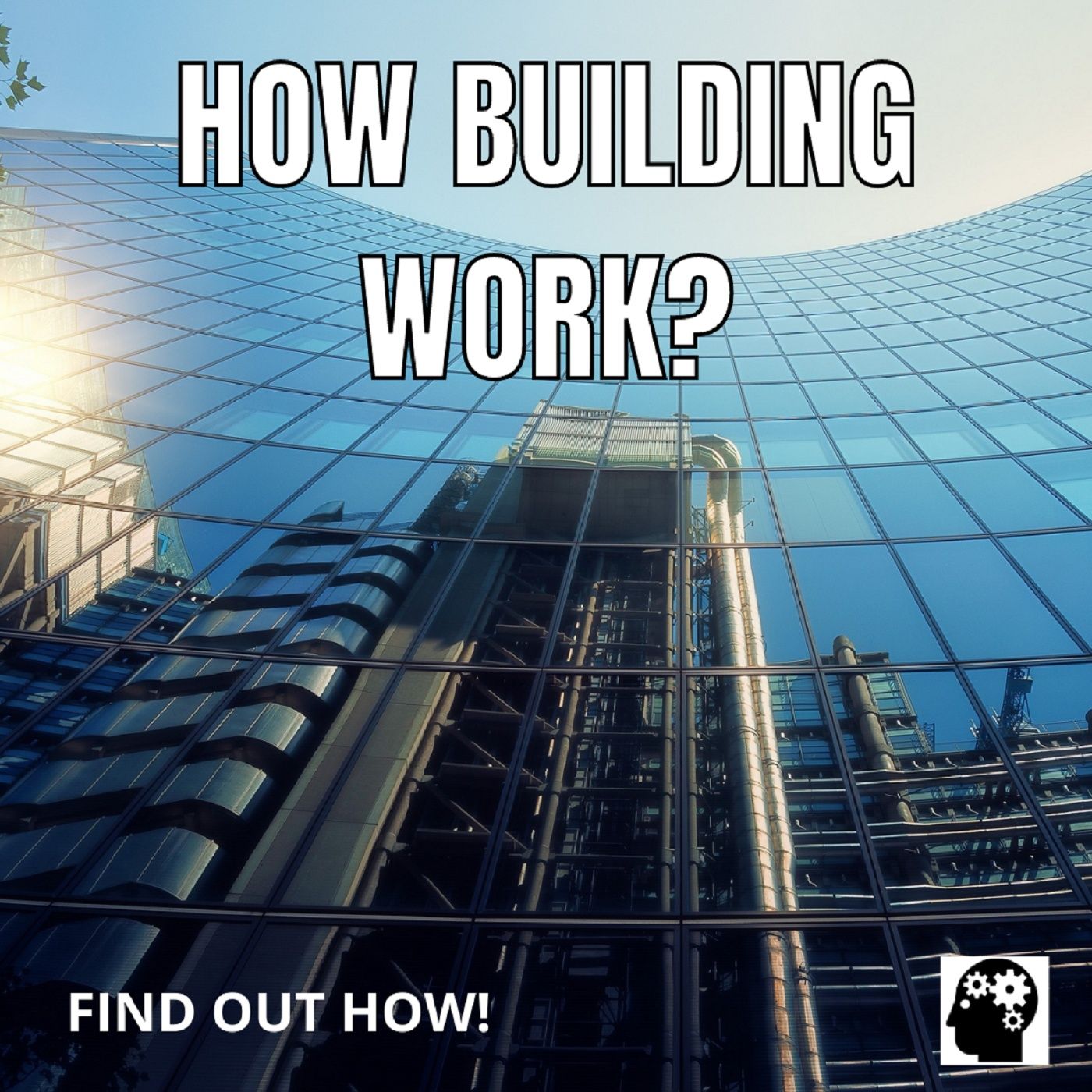 How Building Work?