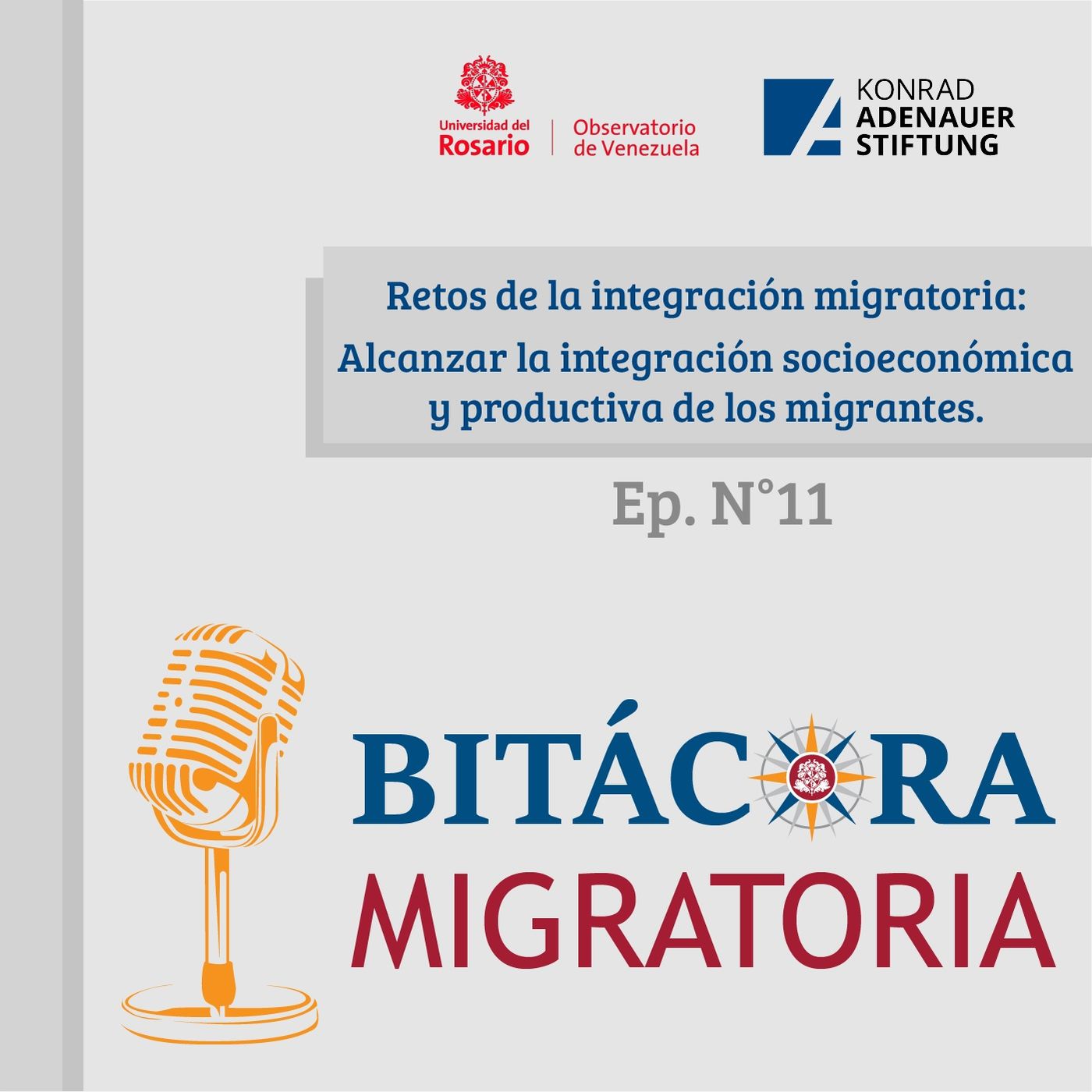 Retos de la integración migratoria: alcanzar la integración socioeconómica y productiva de los migrantes. Ep.11. episode artwork