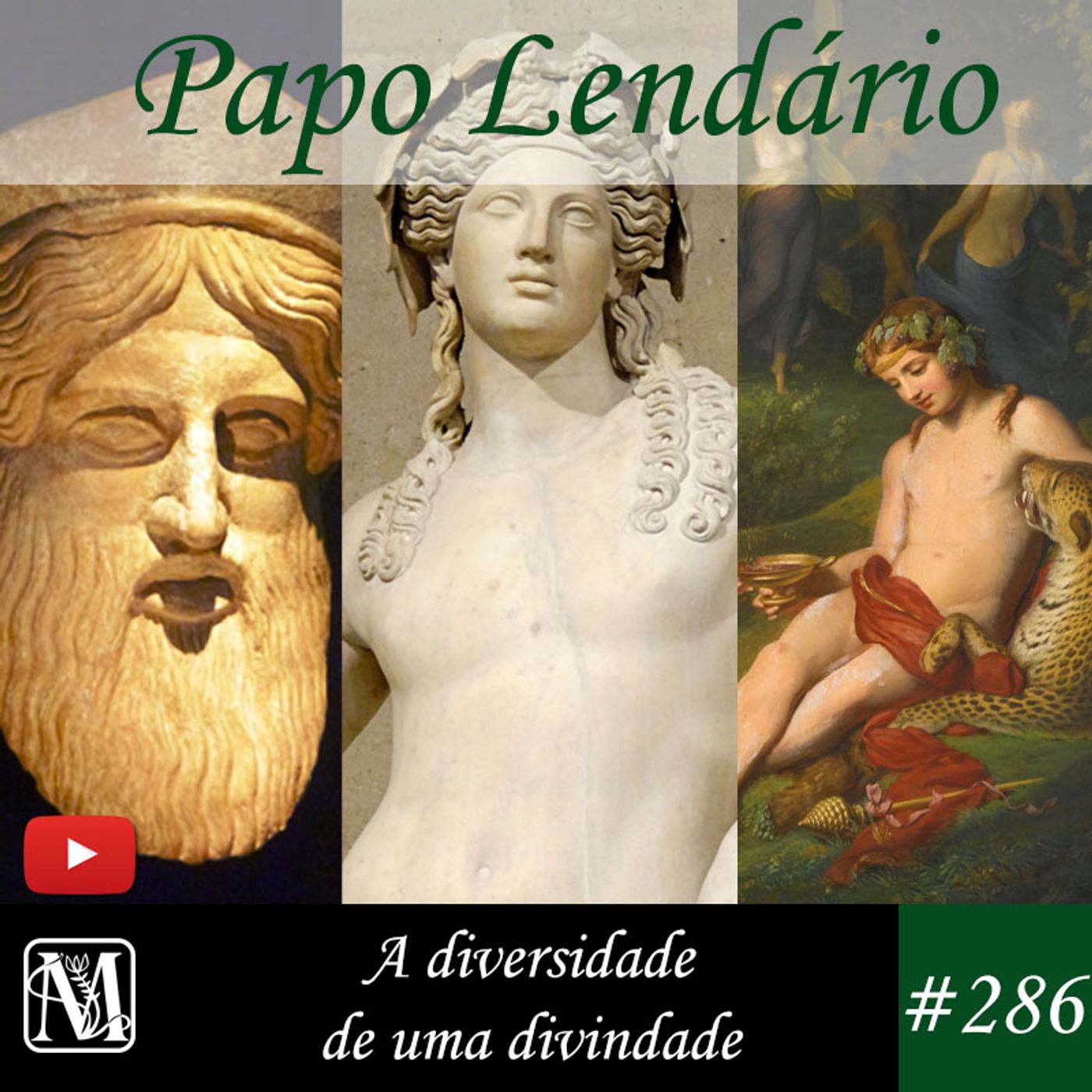 Papo Lendário #286 - A diversidade de uma divindade