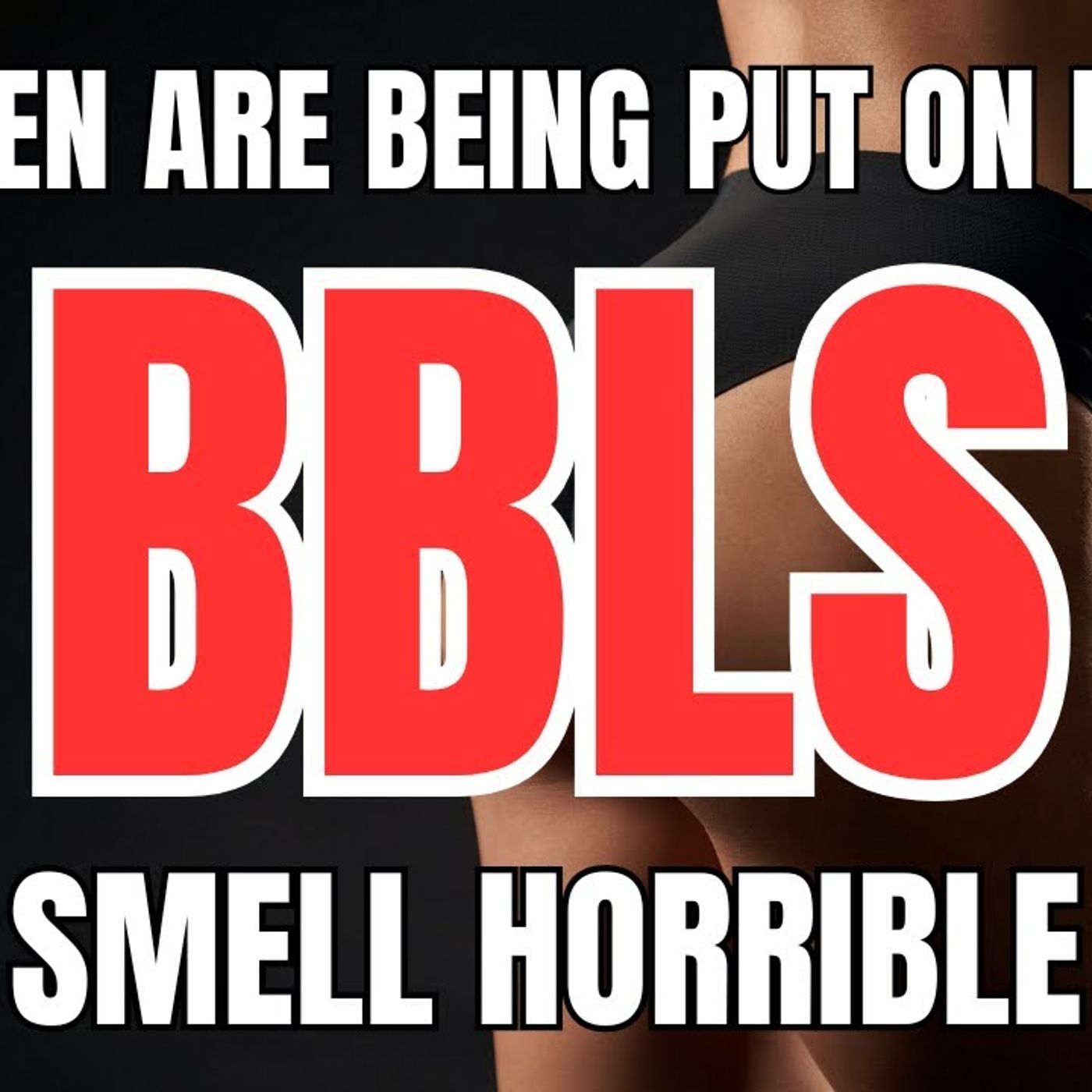 The BBL Smell; TSA Targets 