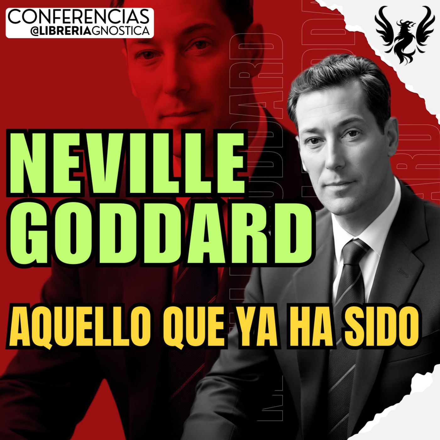 NEVILLE GODDARD ❯ Aquello Que Ya Ha Sido ❯ 🔥 Conferencia Completa 💫 Ley de la Asuncion episode artwork