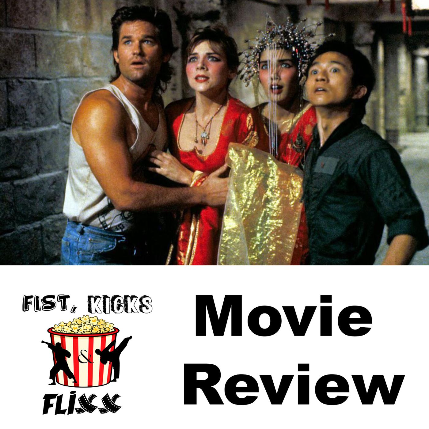 FKF Episode 198 - Big Trouble in Little China