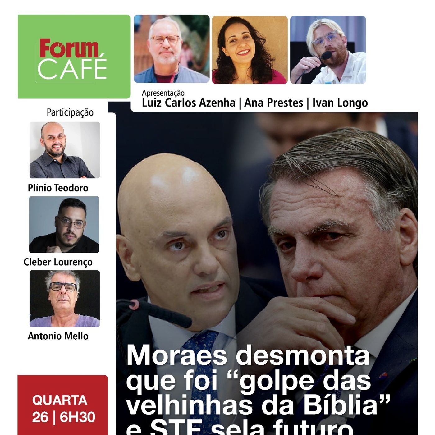 STF mantém delação de Cid e decide hoje se Bolsonaro e mais sete serão réus | Fórum Café 26.03.25