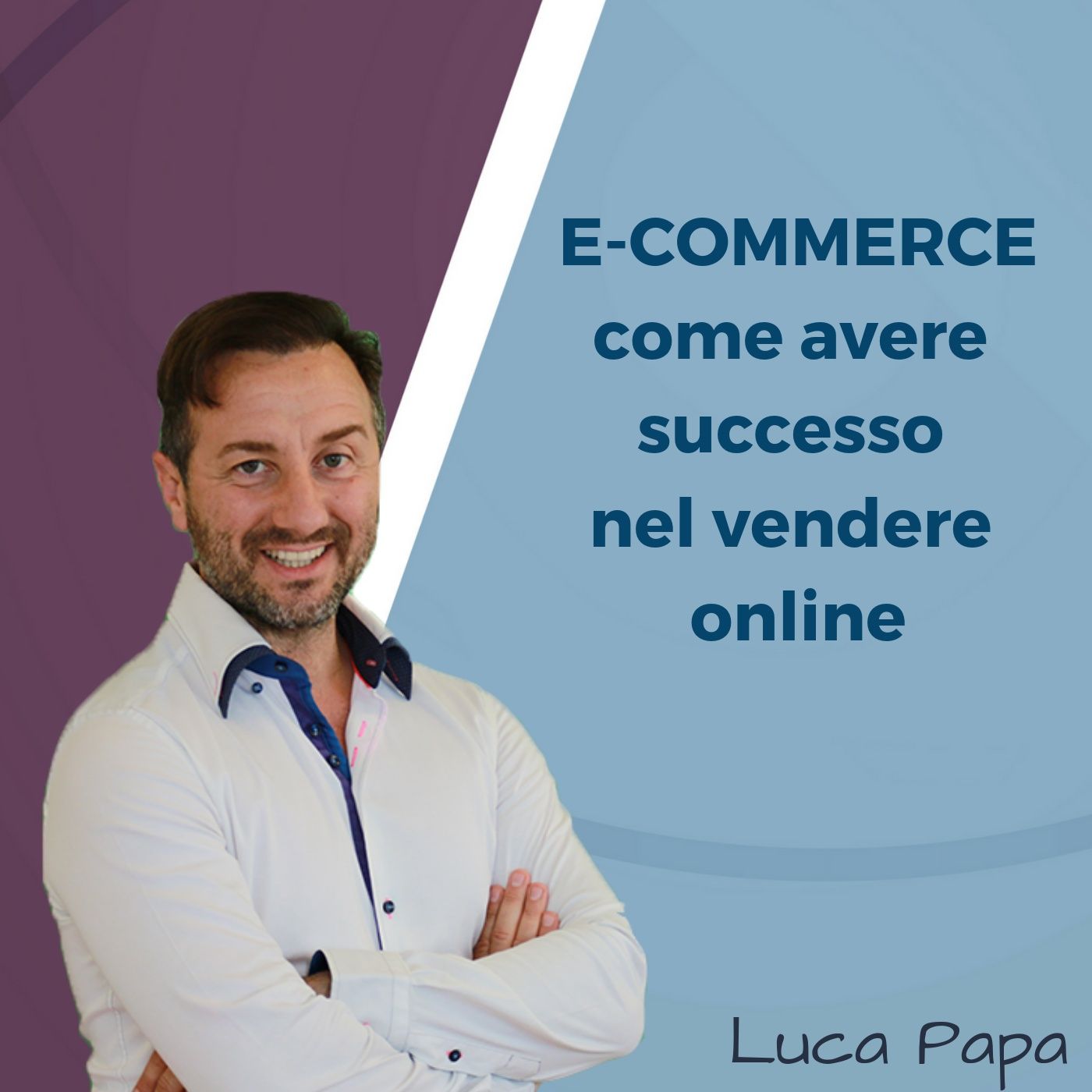 E-COMMERCE: come avere successo nel vendere online