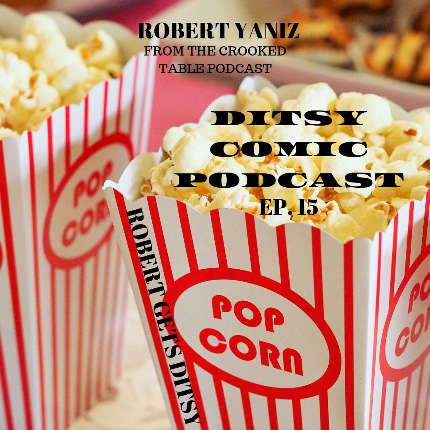 ROBERT YANIZ Gets Ditsy ep. 15