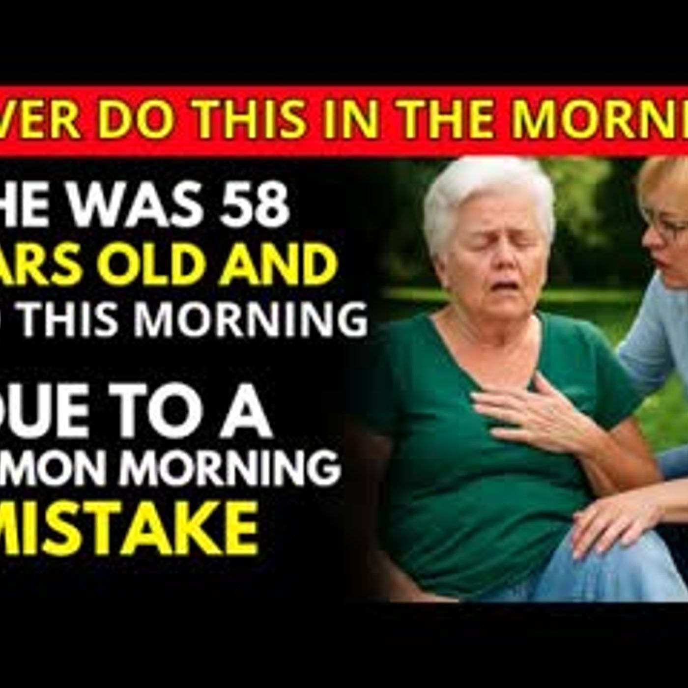 Seniors, Don't Do This in the Morning! (Many Do It Without Knowing)
