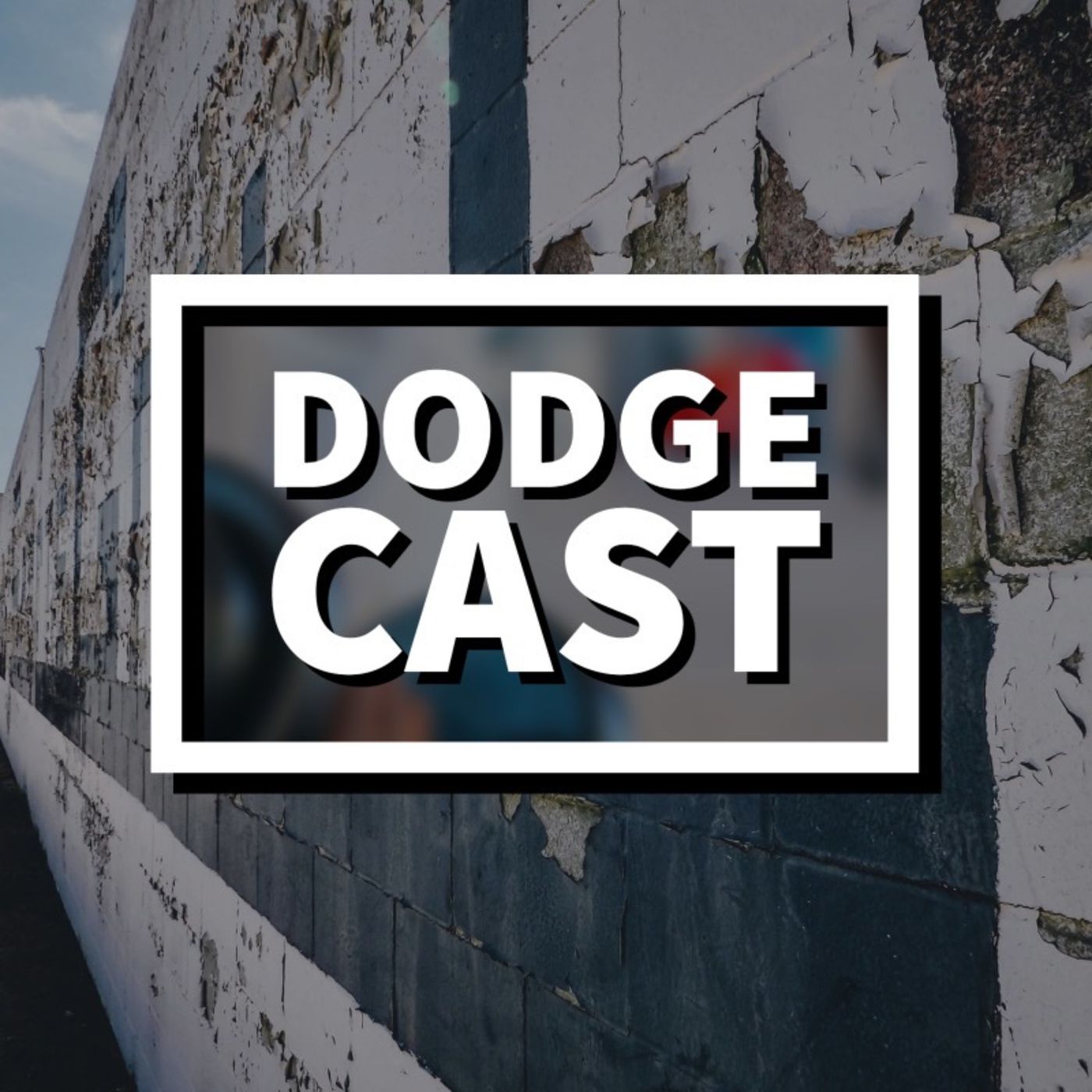 The DodgeCast
