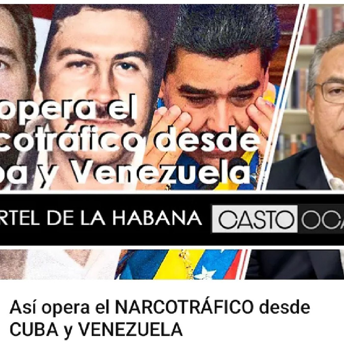 Así opera el NARCOTRÁFICO desde CUBA y VENEZUELA(M4A_128K).m4a