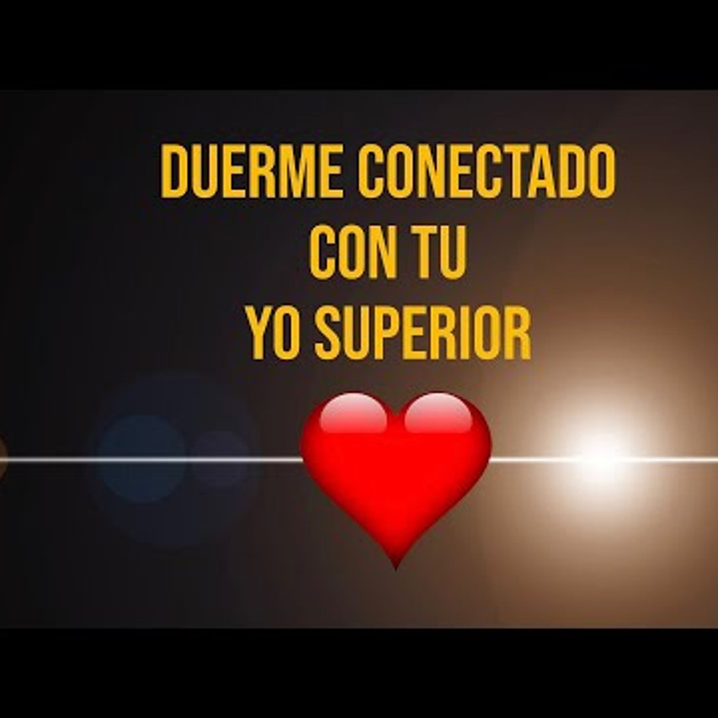 093. Meditación guiada para dormir y CONECTAR CON TU YO SUPERIOR 093. Meditación guiada para dormir y CONECTAR CON TU YO SUPERIOR