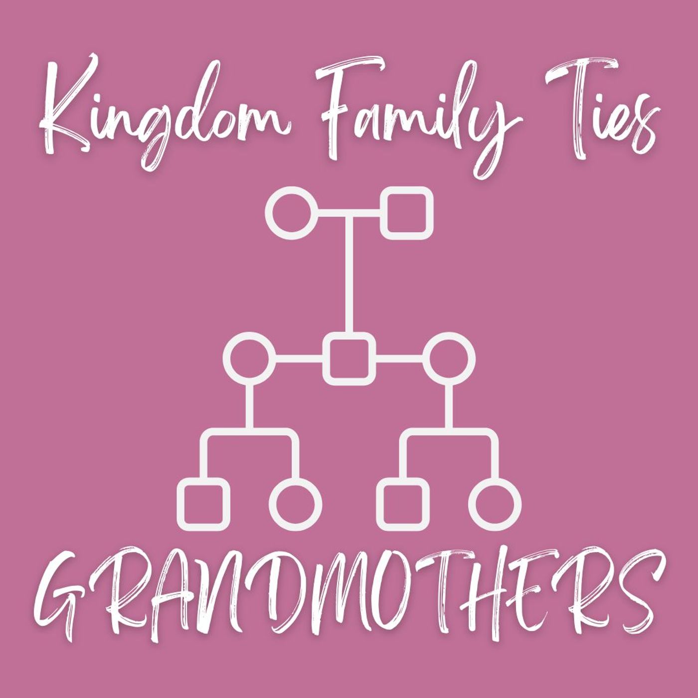 Kingdom Family Ties: Grandmothers episode artwork