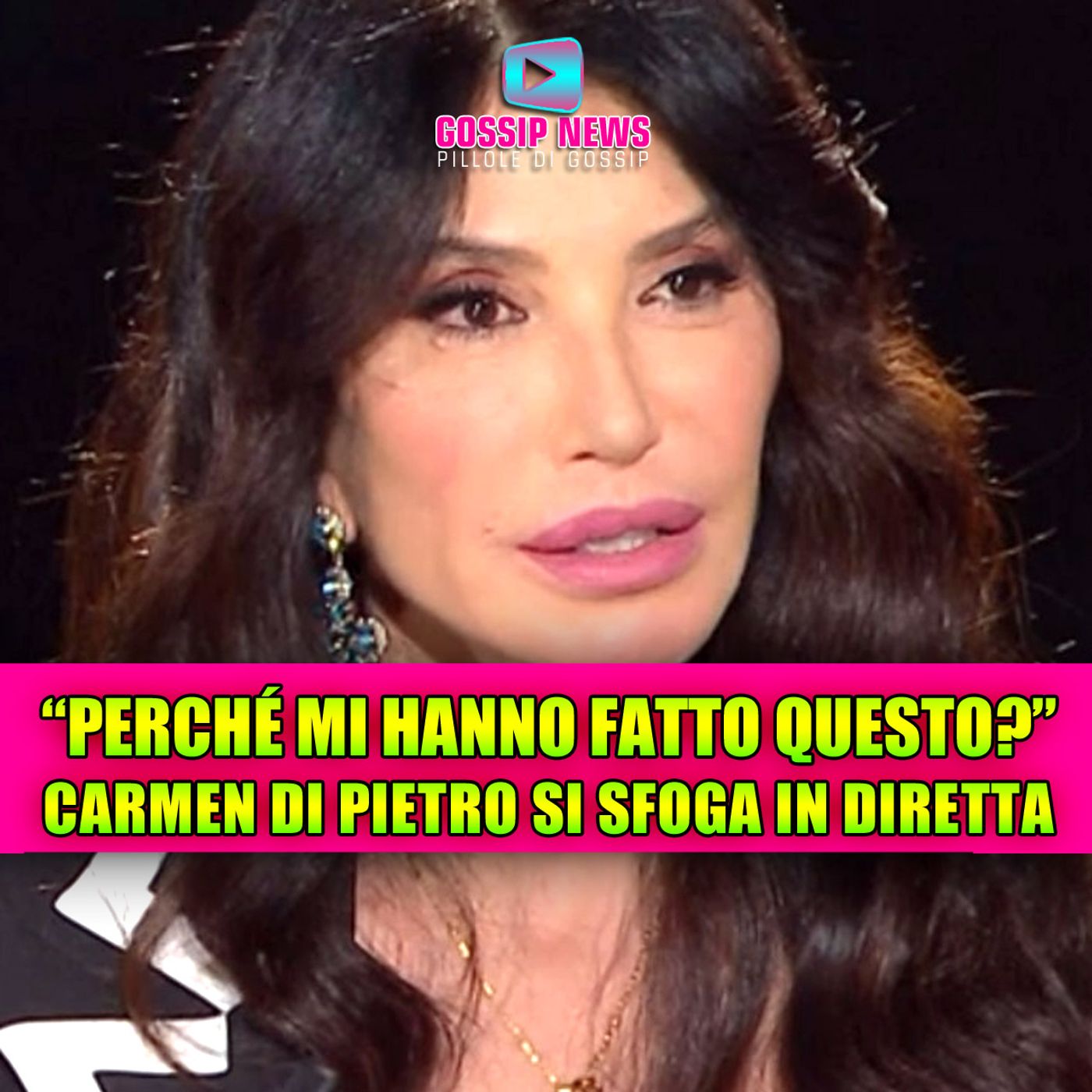 Carmen Di Pietro rompe il silenzio: sfogo amaro in diretta tv