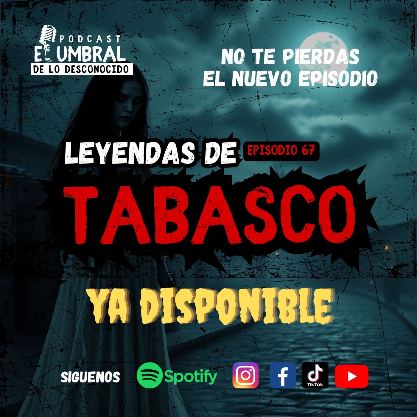 Las Leyendas Más Escalofriantes de Tabasco que Pocos Conocen Ep.67 episode artwork