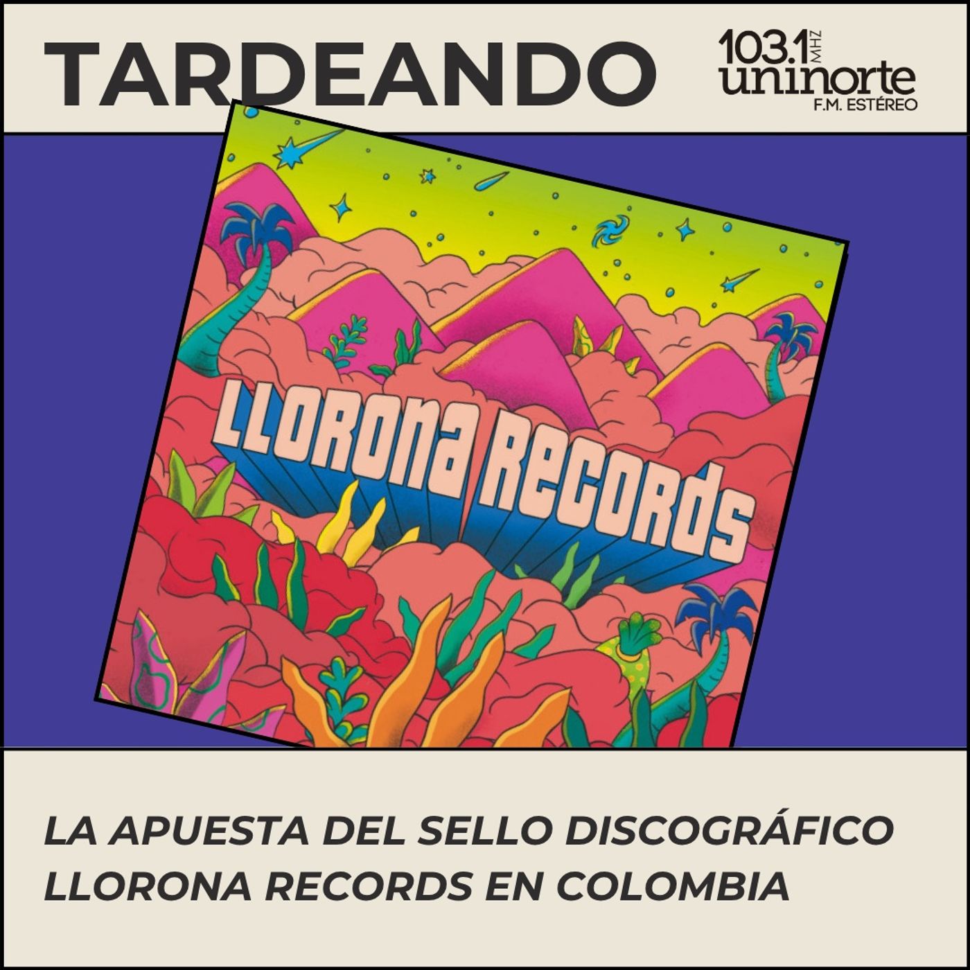 Las apuestas del sello Llorona Records en Colombia:: Entrevista a Diego Gómez episode artwork