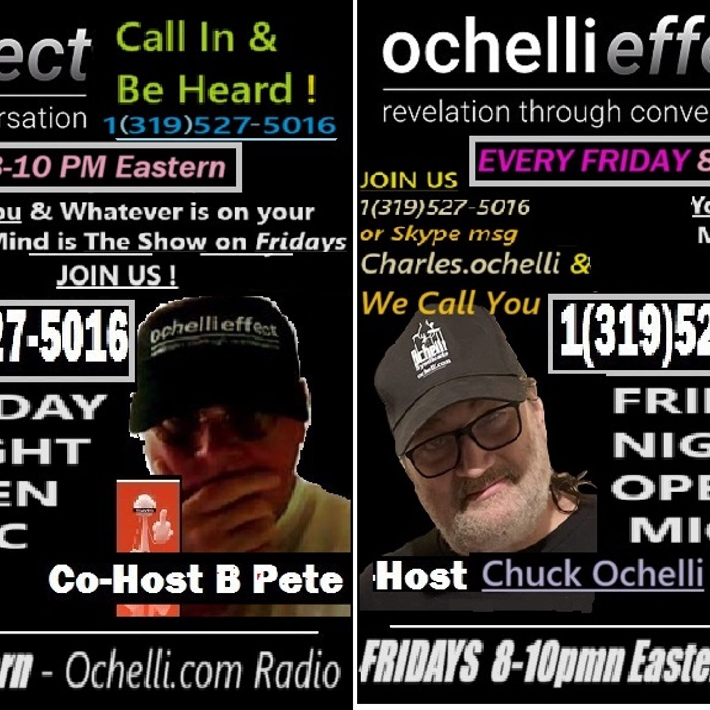 The Ochelli Effect 6-20-2025 Open Mic Friday Night with B Pete