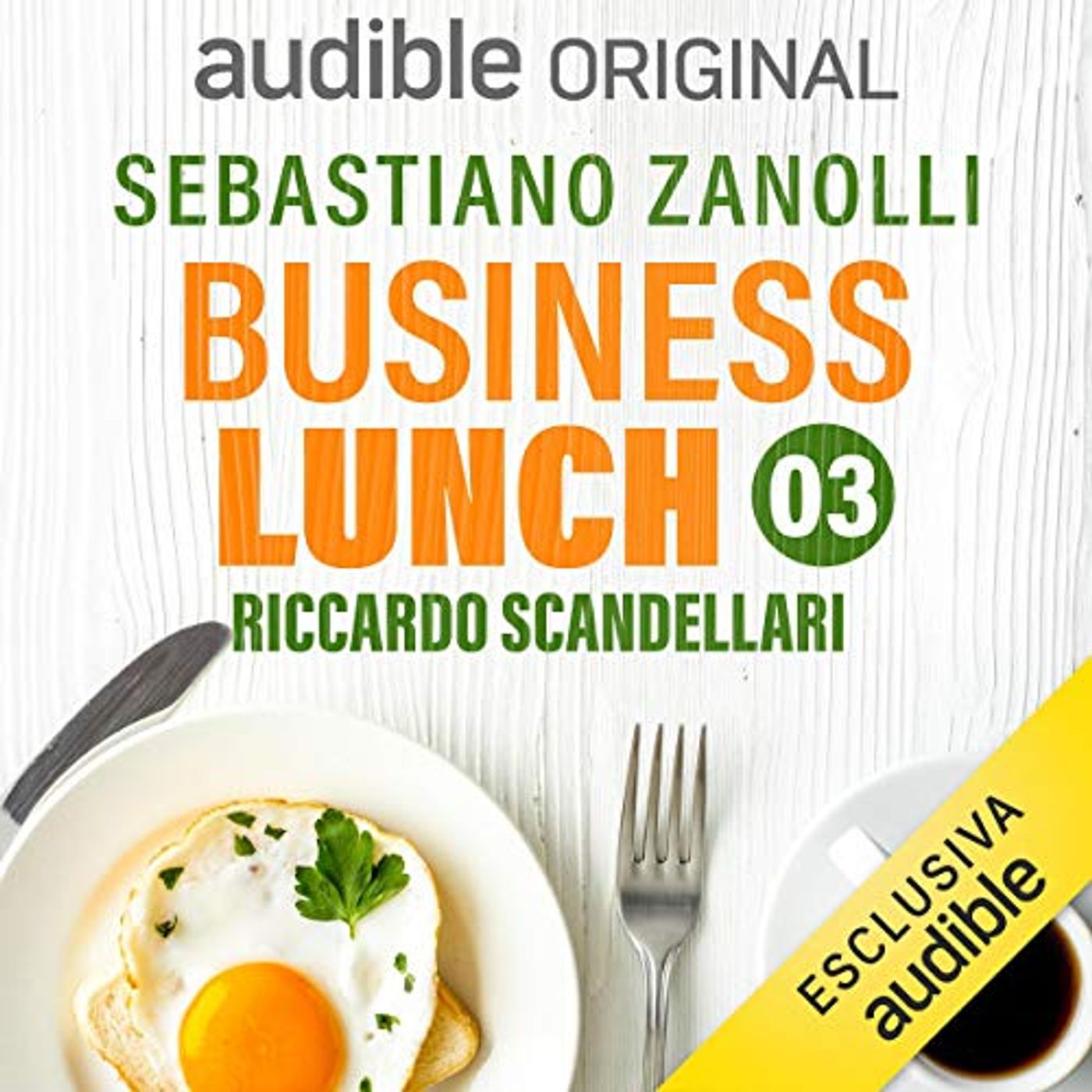 Business Lunch. Riccardo Scandellari. Come si fa marketing digitale - Sebastiano Zanolli