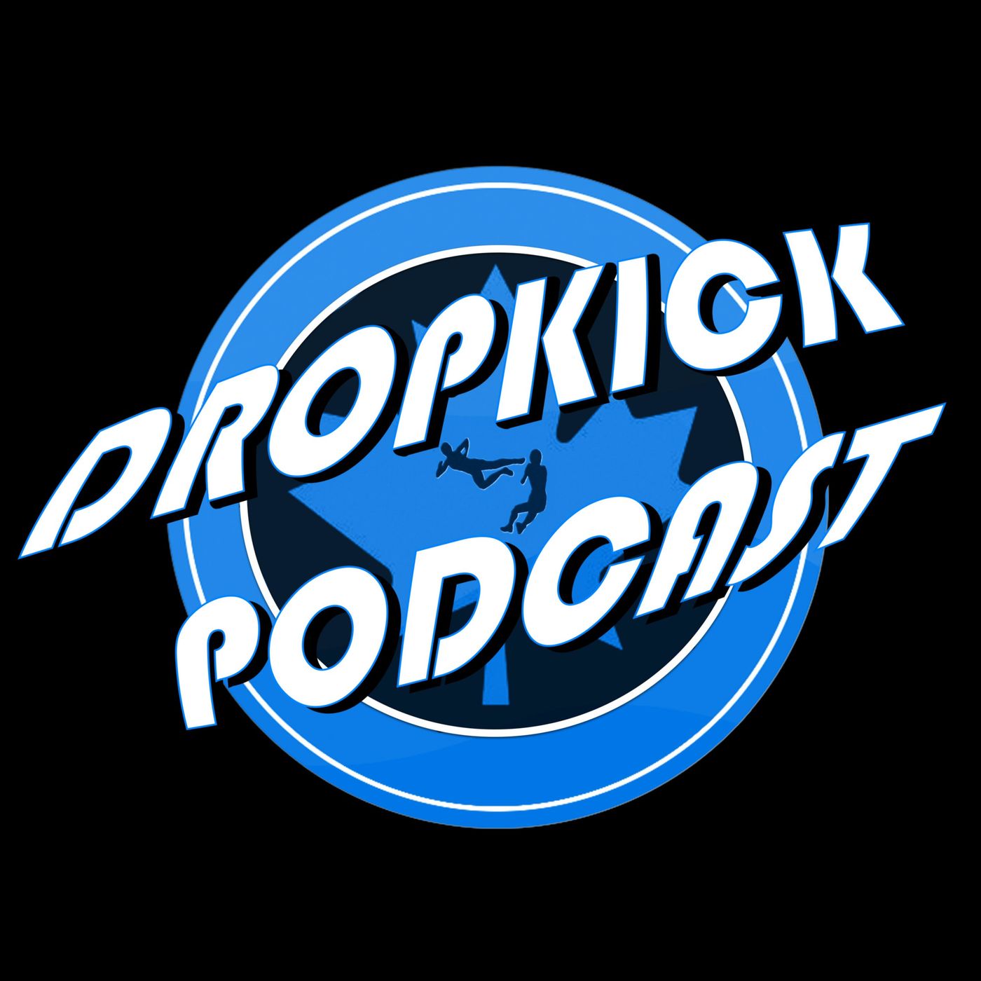 The DropKick Podcast