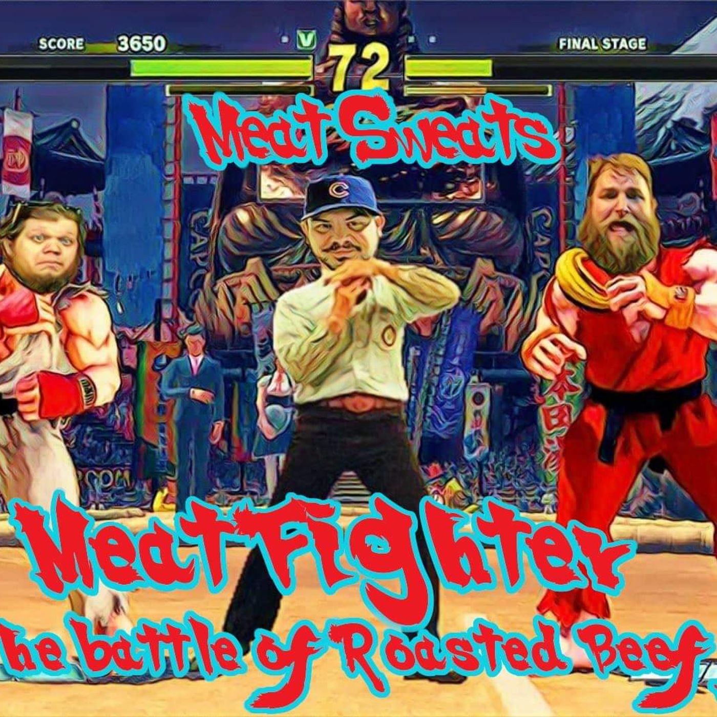 Episode 112- Meat Fighter, The Battle of Roasted Beef