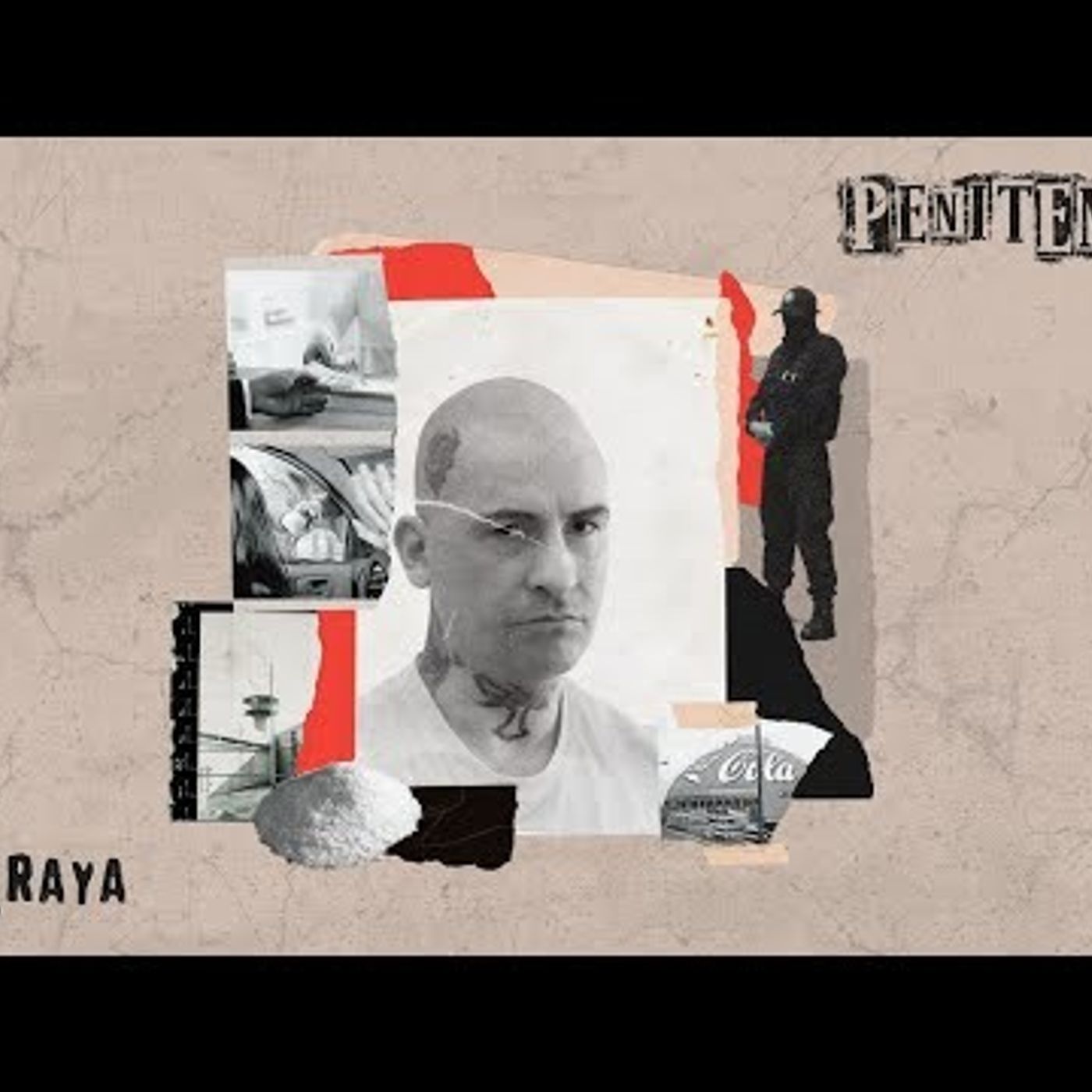 Raya _ Robar millones, matar y pedirle protección al Diablo- mi historia._256k episode artwork