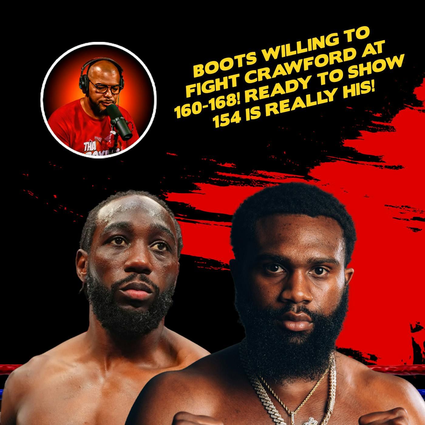 ☎️Jaron Boots Ennis Eyes Terence Crawford Clash Or Clean Out 154❗️ episode artwork