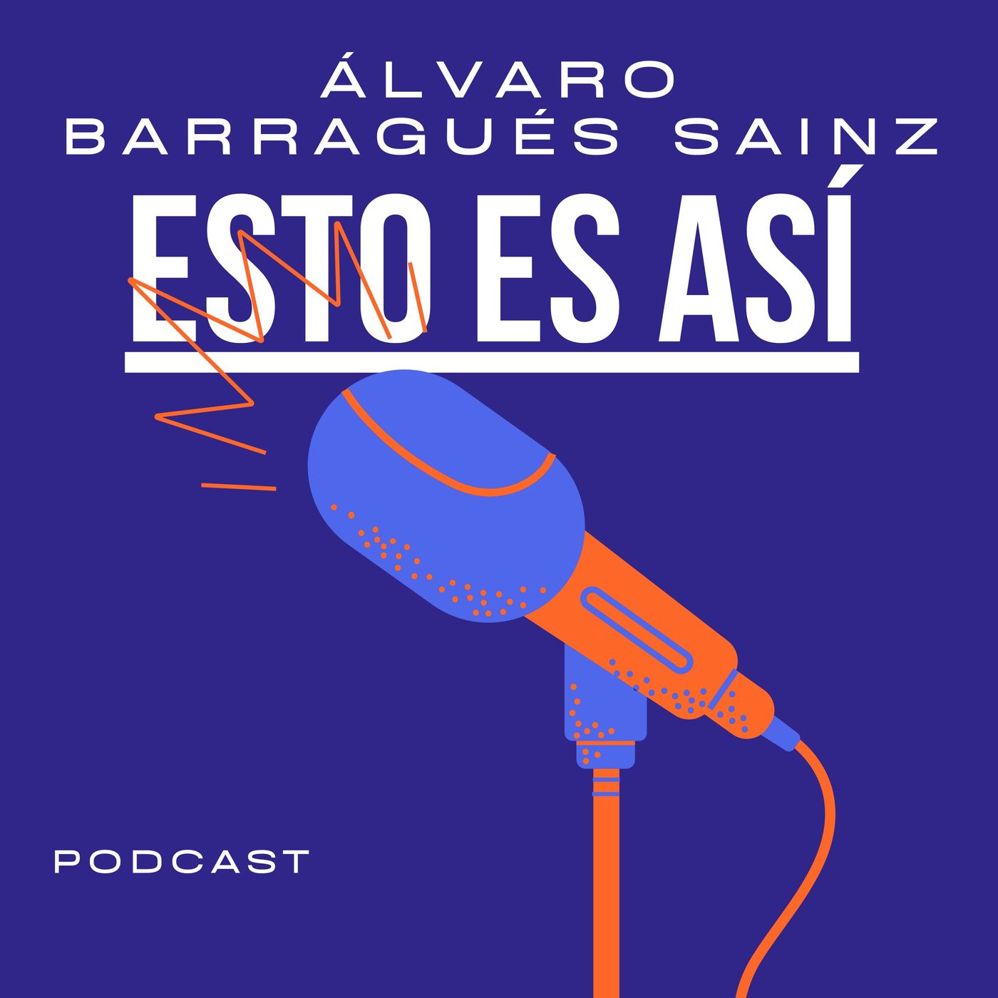 Esto es así