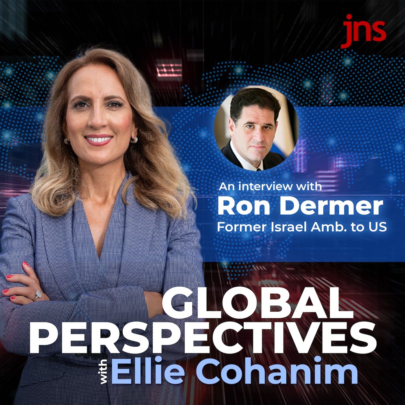 Global Perspectives with Ellie Cohanim