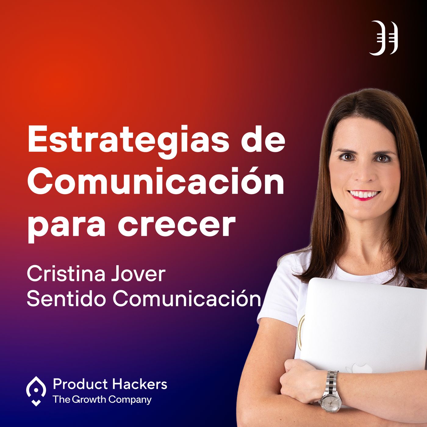 Growth: el podcast de Product Hackers 🚀