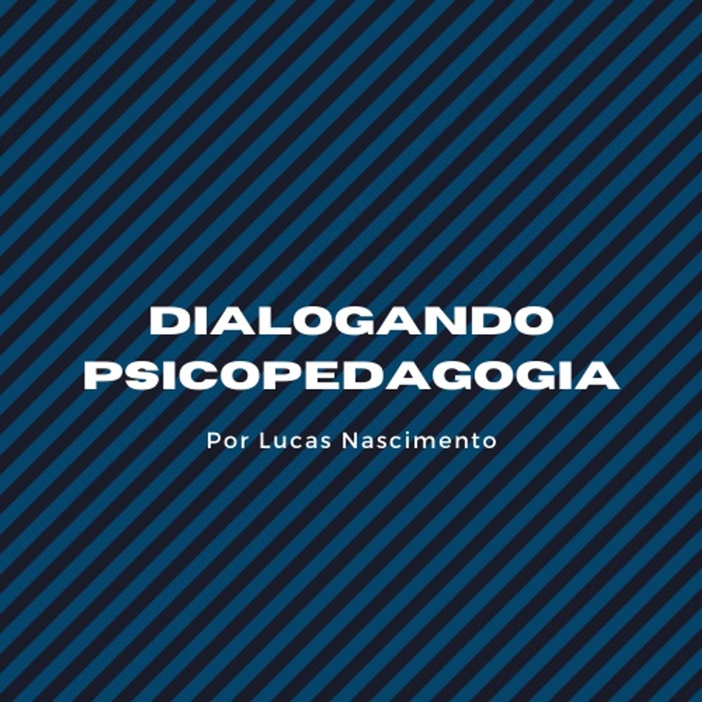 Dialogando Psicopedagogia