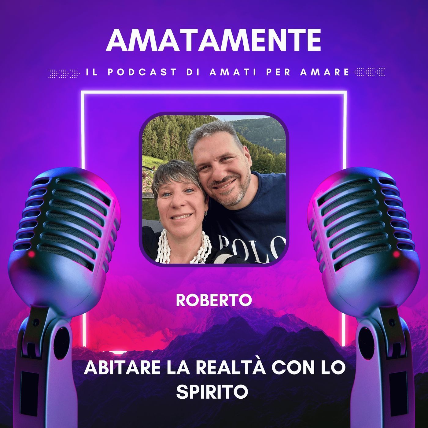 AmataMente il podcast di Amati per Amare