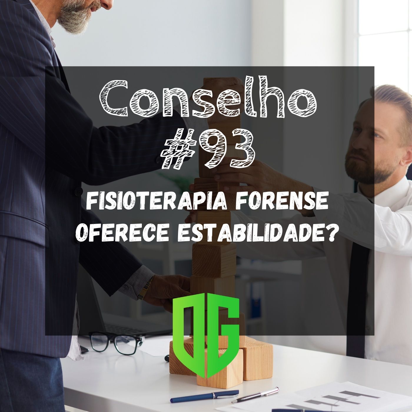 Conselho #93 - Fisioterapia Forense oferece estabilidade? episode artwork
