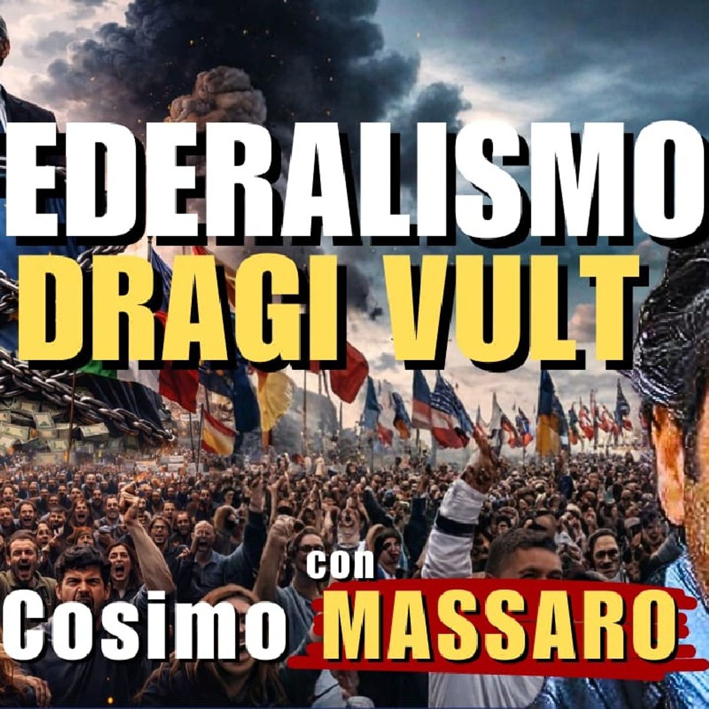 UE e Federalismo: DRAGHI VULT | Il Punt🔴 di Vista di Cosimo MASSARO episode artwork