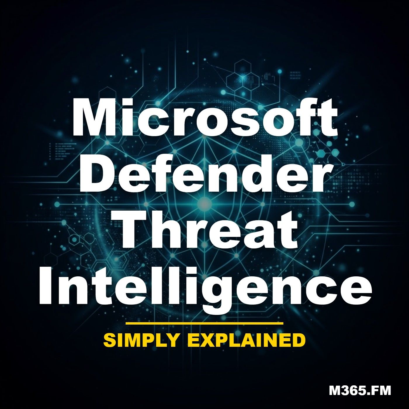 Microsoft Defender Threat Intelligence - Simply Explained