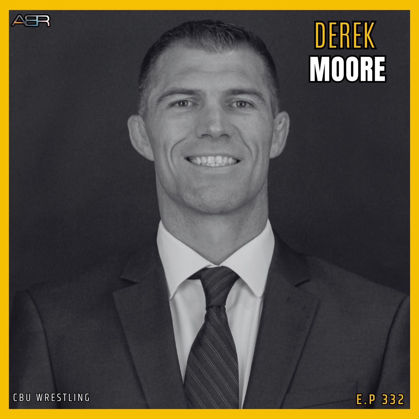 🔥 Building Champions: CBU Head Coach Derek Moore on Faith, Wrestling, and Developing Leaders 🔥