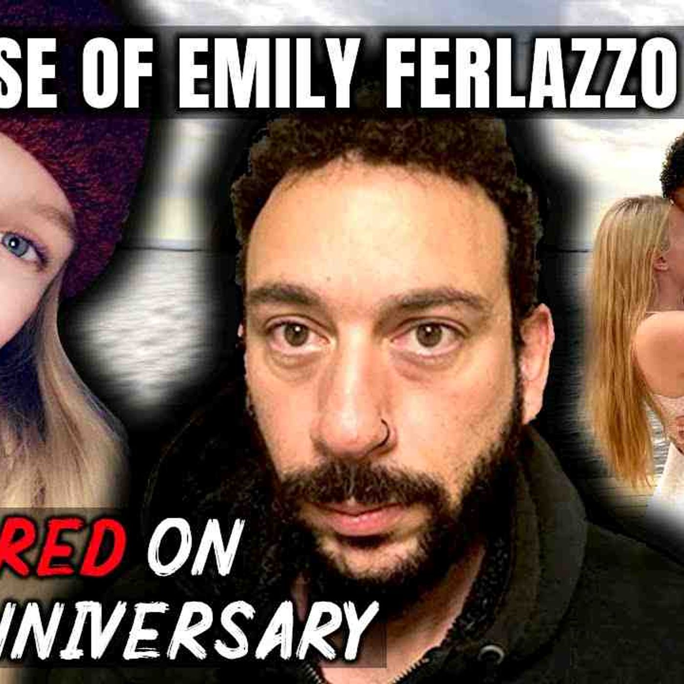 Disappearance turns into Anniversary Murder _ The Case of Emily Ferlazzo episode artwork