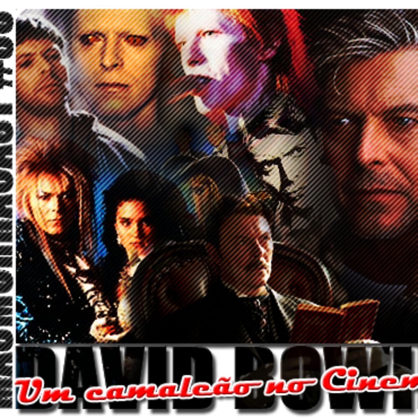 # 30 – David Bowie, um camaleão no Cinema episode artwork