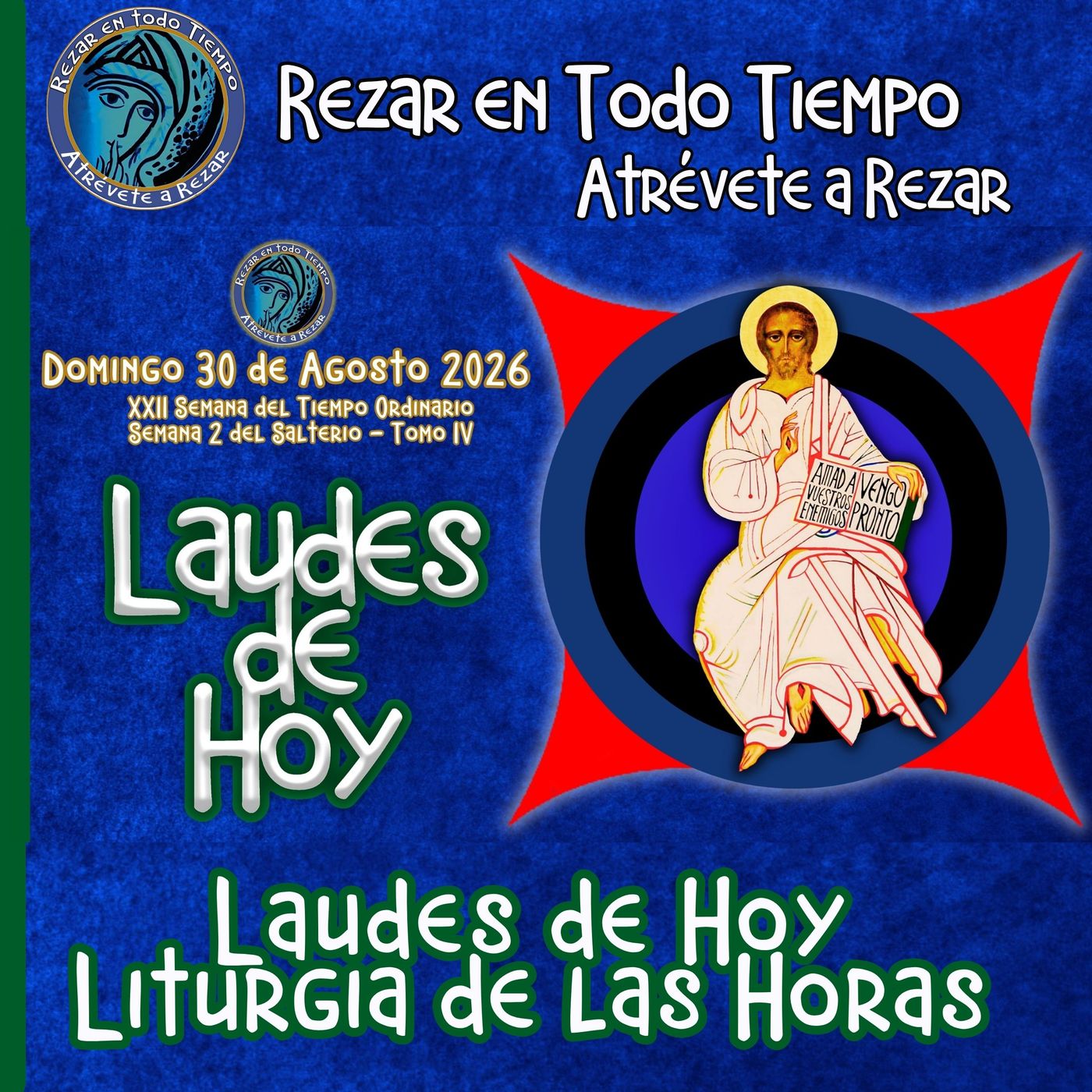LAUDES DE HOY DOMINGO 30 DE AGOSTO 2026. CAMINO NEOCATECUMENAL. LITURGIA DE LAS HORAS. episode artwork