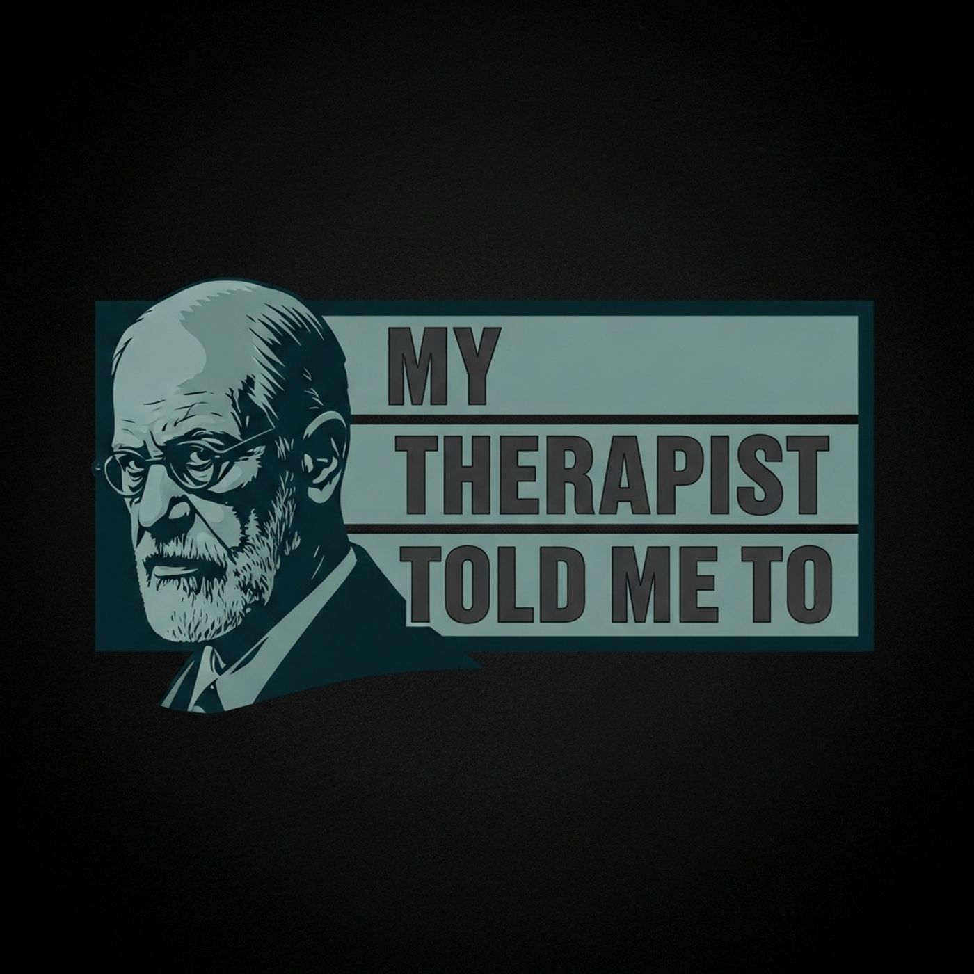 My Therapist Told Me To cover art