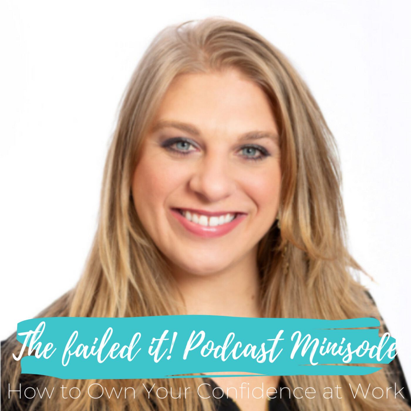 MINISODE #3: How to Own Your Confidence at Work